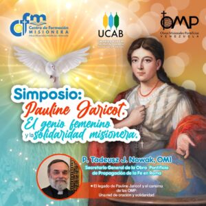 Simposio: Pauline Jaricot, El Genio Femenino y la Solidaridad Misionera.
