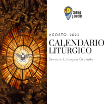 Calendario liturgico del mes de agosto citas biblicas del mes con e santo del día