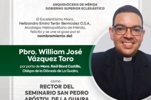 Padre Williams Vazquez Toro nombrado rector del Seminario de la Guaira