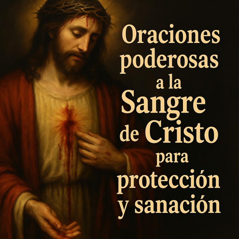 Oraciones Poderosas a la Sangre de cristo para Proteccion y Sanación